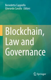 Blockchain, Law and Governance【電子書籍】