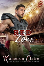 Red Zone【電子書籍】[ Kameron Claire ]