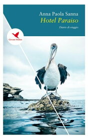 Hotel Paraiso 【電子書籍】[ Anna Paola Sanna ]