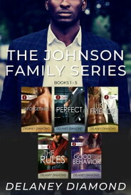 The Johnson Family Series box set (books 1-5)【電子書籍】[ Delaney Diamond ]