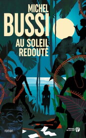 Au soleil redout?【電子書籍】[ Michel Bussi ]