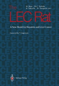 The LEC Rat A New Model for Hepatitis and Liver Cancer【電子書籍】