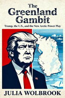 The Greenland Gambit Trump, the U.S., and the New Arctic Power Play