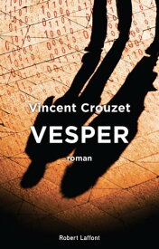 Vesper【電子書籍】[ Vincent Crouzet ]