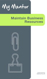 Maintain Business Resources【電子書籍】[ Global Training Material ]