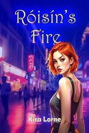 Róisín’s Fire