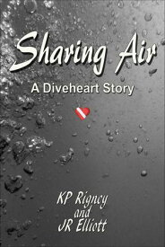 Sharing Air by KP Rigney & JR Elliott【電子書籍】[ KP Rigney ]