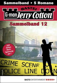 Jerry Cotton Sammelband 12 5 Romane in einem Band【電子書籍】[ Jerry Cotton ]