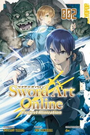 Sword Art Online Project Alicization 02【電子書籍】[ Reki Kawahara ]
