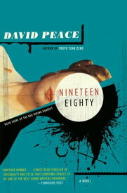 Nineteen Eighty【電子書籍】[ David Peace ]