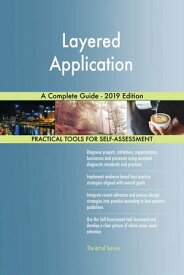 Layered Application A Complete Guide - 2019 Edition【電子書籍】[ Gerardus Blokdyk ]