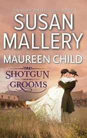 Shot Gun Grooms: Lucas's Convenient Bride / Jackson's Mail Order Bride【電子書籍】[ Susan Mallery ]