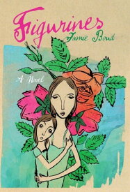 Figurines【電子書籍】[ Jamie Boud ]