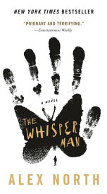 The Whisper Man A Novel【電子書籍】[ Alex North ]