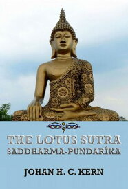 The Lotus Sutra (Saddharma-Pundarika)【電子書籍】