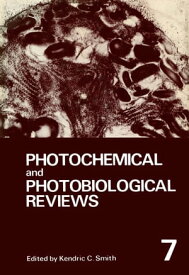 Photochemical and Photobiological Reviews Volume 7【電子書籍】
