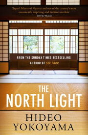 The North Light【電子書籍】[ Hideo Yokoyama ]