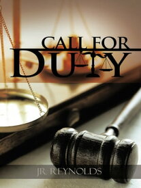 Call for Duty 【電子書籍】[ JR Reynolds ]