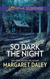So Dark the Night【電子書籍】[ Margaret Daley ]