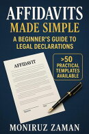 Affidavits Made Simple: A Beginner’s Guide to Legal Declarations