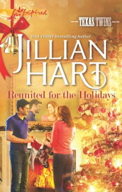 Reunited for the Holidays【電子書籍】[ Jillian Hart ]