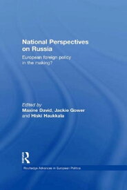 National Perspectives on Russia European Foreign Policy in the Making?【電子書籍】