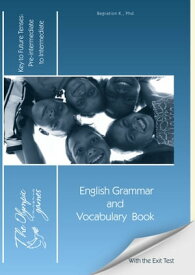 The Olympic Games: English Grammar and Vocabulary Book: Key to Future Tenses【電子書籍】[ Karina Bagration ]
