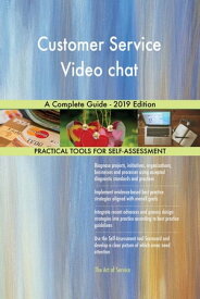 Customer Service Video chat A Complete Guide - 2019 Edition【電子書籍】[ Gerardus Blokdyk ]