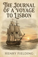 The Journal of a Voyage to Lisbon