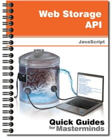 Web Storage API Learn how to store data from your website with JavaScript【電子書籍】[ J.D Gauchat ]