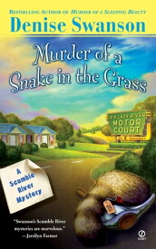 Murder Of A Snake In The Grass【電子書籍】[ Denise Swanson ]