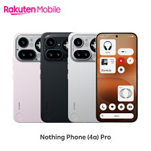 Nothing Phone (4a) Pro SIMフリー 楽天モバイル公式 スマホ スマートフォン 本体 端末 純正 新品