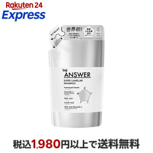 �W�A���T�[ �X�[�p�[�������V�����v�[ �߂����p 320ml �yTHE ANSWER�z �V�����v�[