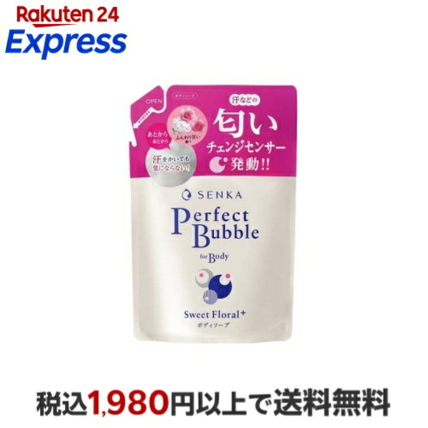 専科 パーフェクトバブル フォーボディ スウィートフローラル つめかえ用 f 350mL
