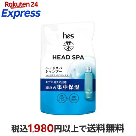 h＆s 深ヘッドスパ エクストラ モイスト ケア シャンプー詰め替え 350g 【h&s 深体験ヘッドスパ】 スカルプケア