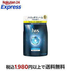 h＆s for men ボリュームアップ薬用コンディショナー 詰め替え 300g 【h＆s(エイチアンドエス)フォーメン】 スカルプケア