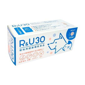 犬猫用 R&U30 100粒 ペット用 サプリメント