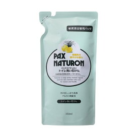 パックスナチュロン トイレ洗い石けん 詰替用 350ml 【パックスナチュロン(PAX NATURON)】 掃除用洗剤