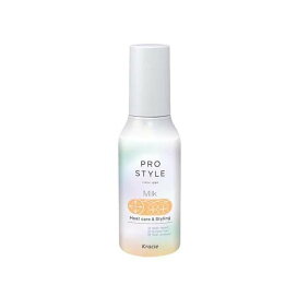 プロスタイル ヒートケア ＆ スタイリング ミルク 120ml 【プロスタイル】 スタイリング