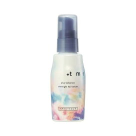 プラストゥモロー(+tmr) オーバーナイト ヘアセラム 80ml 【プラストゥモロー】 トリートメント・ヘアパック