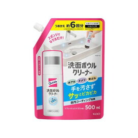 クイックル 洗面ボウルクリーナー つめかえ用 500ml 【クイックル】 掃除用洗剤