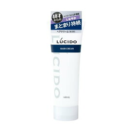 ルシード ヘアクリーム 160g 【ルシード(LUCIDO)】 スタイリング フォーム・ムース