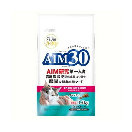 AIM30 室内避妊・去勢後成猫用 健康な尿路・毛玉ケア フィッシュ 1.2kg 【AIM30(エーアイエムサーティ)】 キャットフード(ドライフード・総合栄養食)