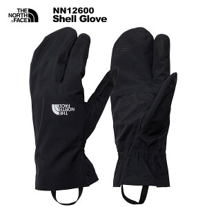 THE NORTH FACE(�m�[�X�t�F�C�X) Shell Glove(�V�F���O���[�u)