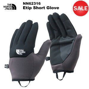 THE NORTH FACE(m[XtFCX) Etip Short Glove (C[`bvV[gO[u) 2024tăJ[