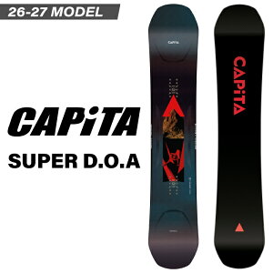 �y�\���t���z 26-27new���f�� CAPiTA �L���s�^ SUPER D.O.A. �X�[�p�[�f�B�[�I�[�G�[ �c�C�� �n�C�u���b�h�L�����o�[ �t���[�X�^�C��