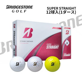 【12/10 ★ 要エントリー！抽選で2人に1人へポイントバック ★ 最大300％】 2025年 日本製 BRIDGESTONE GOLF ブリヂストンゴルフ SUPER STRAIGHT スーパーストレイト 直進性タイプ 中弾道 ソフト ストレートディスタンス・テクノロジー搭載 ゴルフボール あーるアンドえす