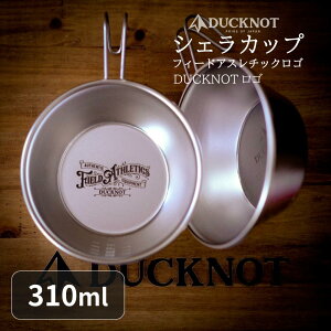 DUCKNOT ダックノット シェラカップ 310ml クラッシックロゴ FAロゴ ステンレス 日本製 カップ 調理器具 直火OK アウトドア キャンプ BBQ ソロキャンプ ソロ