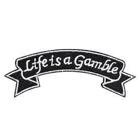 ワッペン 刺繍 アイロン接着 縦3.9cm×横10.3cm Life is a Gamble デコ 入園 入学 かわいい おしゃれ わっぺん アップリケ あっぷりけ wappen