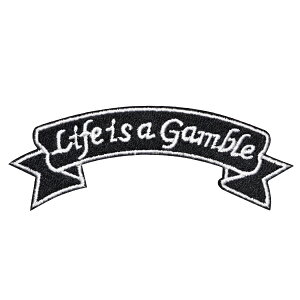 by hJ ACڒ c3.9cm×10.3cm Life is a Gamble fR  w 킢  ؂ AbvP Ղ肯 wappen